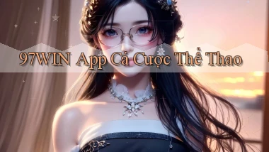 97win app cá cược thể thao