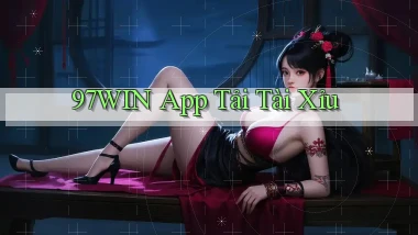 97win app tải tài xỉu
