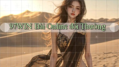 97win bài online đổi thưởng
