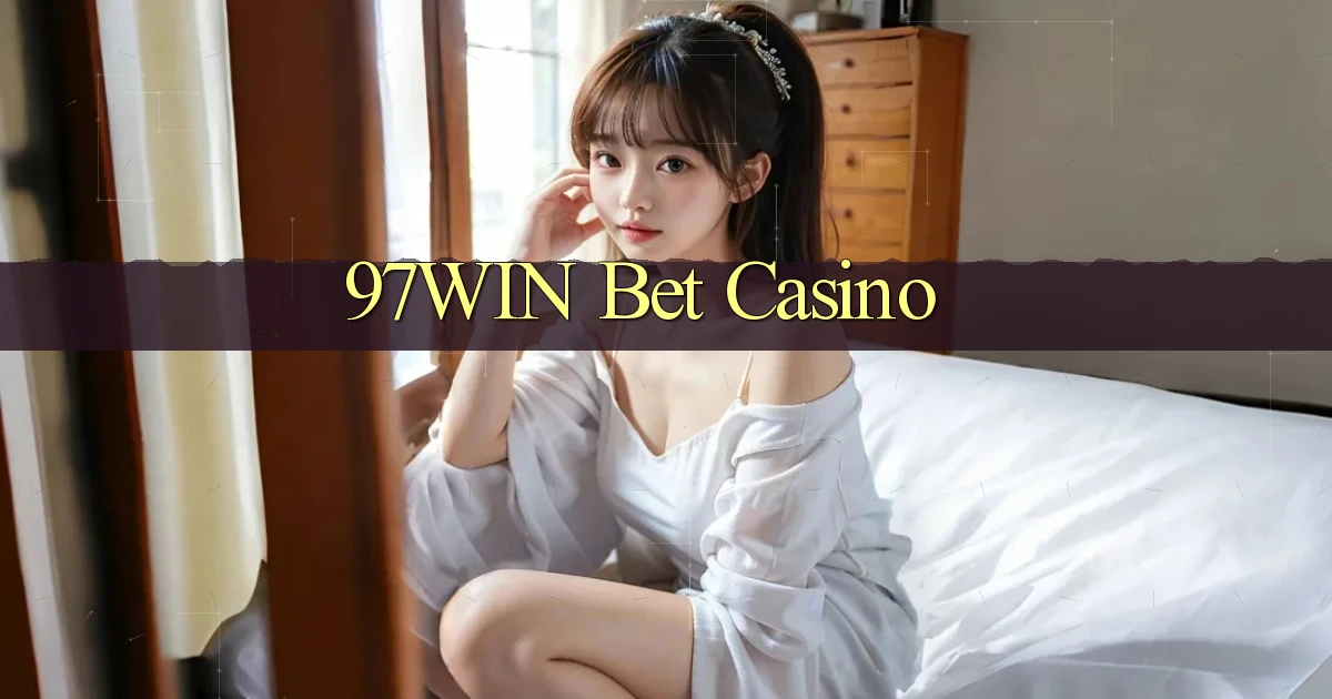 97win bet casino