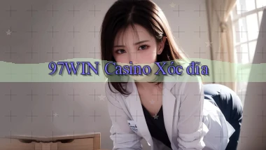 97win casino xóc đĩa