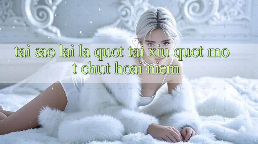 Tại Sao Lại Là " Tài Xỉu" ? Một Chút Hoài Niệm