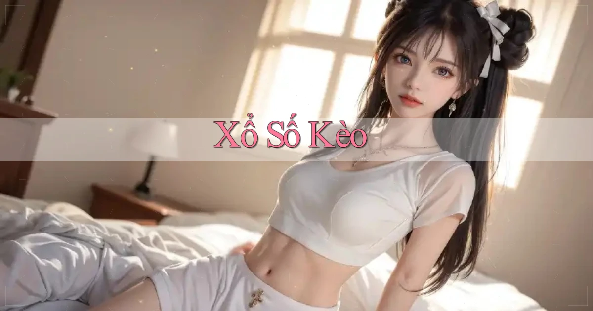 Xổ số Kèo